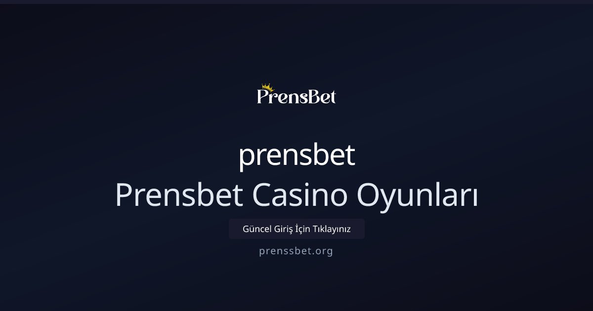 prensbet Prensbet Casino Oyunları
